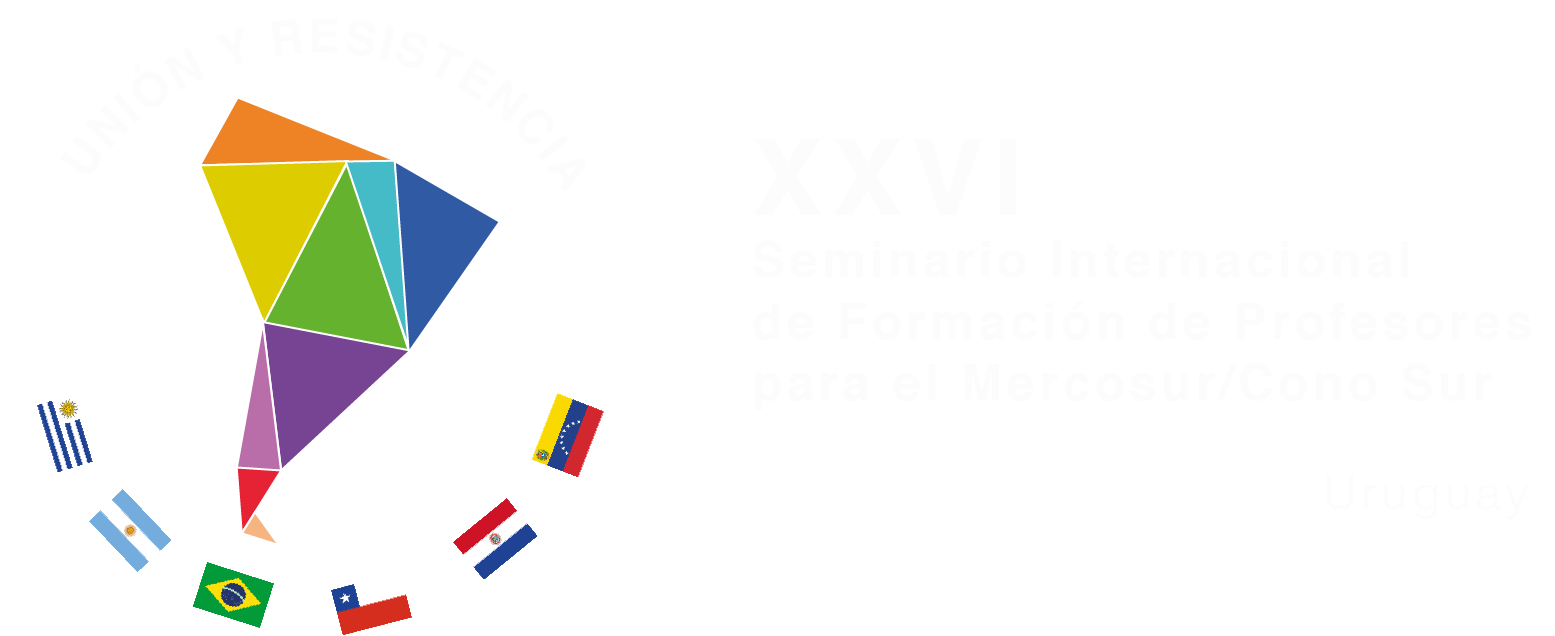 XXVI Seminario Internacional de Formación de Profesores para el Mercosur – Cono Sul 